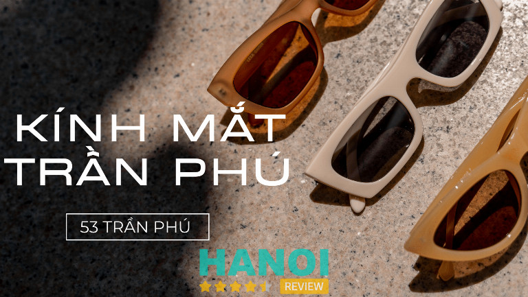 Kính Mắt Trần Phú